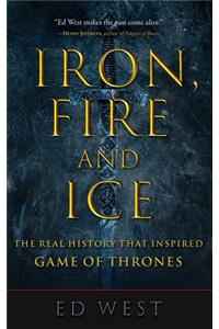 Iron, Fire and Ice