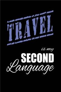 Travel Is My 2nd Language