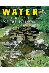 Water Gardening for the Northwest