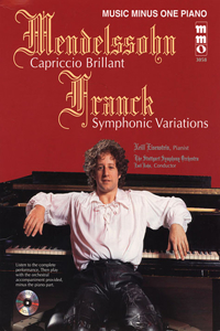 Mendelssohn  franck: Capriccio Brilliant,op. 22 for Piano and Orchestra (Orchestral Accompanimet) / Symphoniques Variations for Piano and Orchestra(orchestral Accompanimen