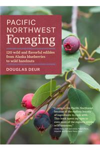 Pacific Northwest Foraging