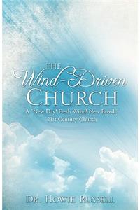 Wind-Driven Church