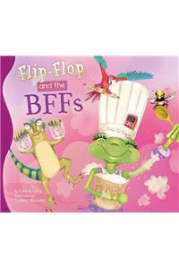 Flip-Flop and the Bffs