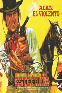 Alan El Violento (Colección Oeste)