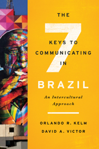 Seven Keys to Communicating in Brazil PB