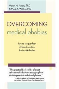 Overcoming Medical Phobias