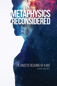 Metaphysics Reconsidered