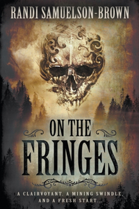 On The Fringes