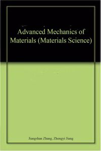 ADVANCED MECHANICS OF MATERIALS