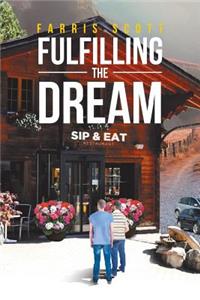 Fulfilling the Dream