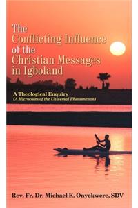 Conflicting Influence of the Christian Messages in Igboland