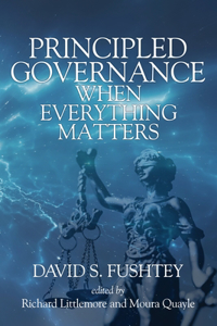 Principled Governance When Everything Matters