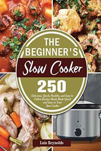 The Beginner's Slow Cooker