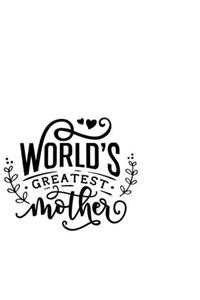 Worlds Greatest Mum: Portable Notebook: 6" x 9" Notebook With A Graphic Cover Quote or Saying for Moms: Awesome gift idea for Mothers, Mom, Grandma and women