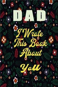 DAD I Wrote This Book About You