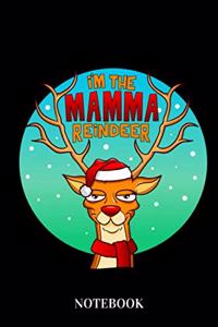 I'm the Mamma Reindeer - Notebook