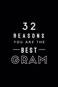 32 Reasons You Are The Best Gram