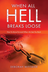When All Hell Breaks Loose