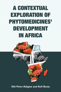 Contextual Exploration of Phytomedicines' Development in Africa