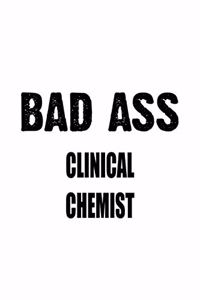 Bad Ass Clinical Chemist