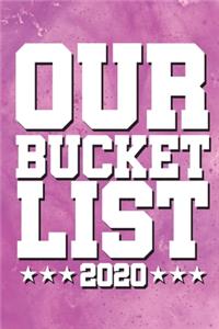 Our Bucket List 2020