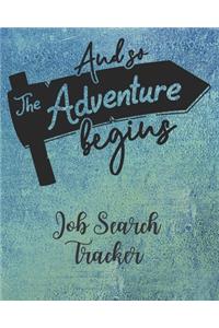 And So The Adventure Begins
