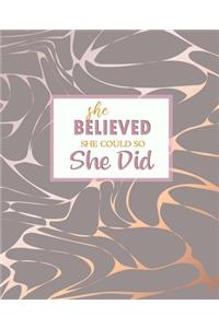 She Believed She Could So She Did