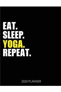Eat Sleep Yoga Repeat 2020 Planner