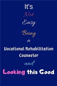 It's Not Easy Being a Vocational Rehabilitation Counselor and Looking This Good