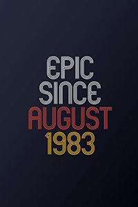 Epic Since August 1983