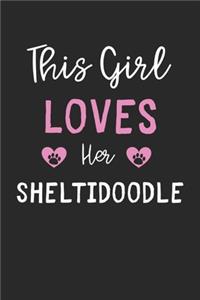 This Girl Loves Her Sheltidoodle