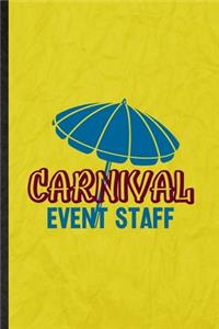 Carnival Event Staff