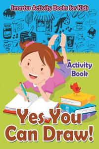 Yes You Can Draw! Activity Book
