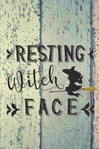 Resting Witch Face