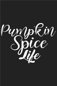 Pumpkin Spice Life