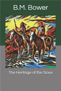 The Heritage of the Sioux