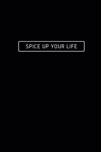 Spice Up Your Life