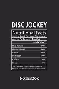 Nutritional Facts Disc Jockey Awesome Notebook