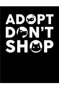 Adopt Don't Shop
