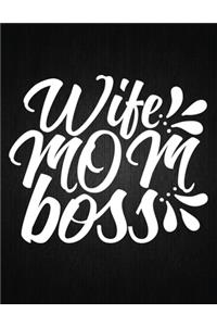 Wife mom boss