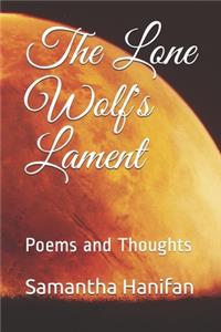 The Lone Wolf's Lament