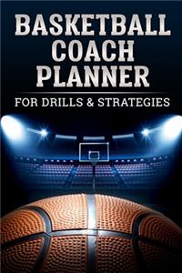 Basketball Coach Planner For Drills & Strategies