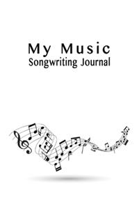 My Music Songwriting Journal