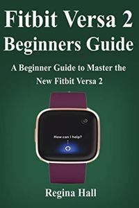 Fitbit Versa 2 Beginners Guide