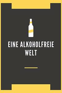 Eine Alkoholfreie Welt