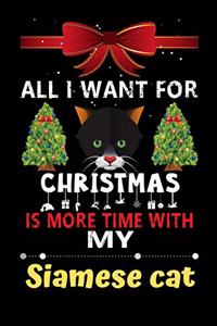 All I want for Christmas is more time with my Siamese cat