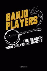 Banjo Players The Reason Your Girlfriend Dances