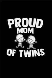 Proud mom of twins