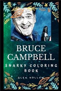 Bruce Campbell Snarky Coloring Book