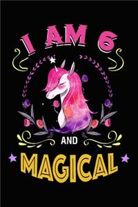 I Am 6 And Magical